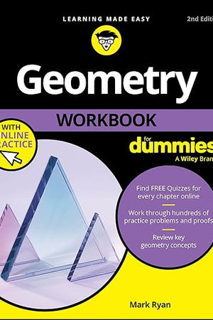 Geometry Workbook For Dummies (For Dummies: Learning Made Easy)