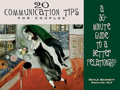 20 Communication Tips for Couples: A 30-Minute Guide to a Better Relationship