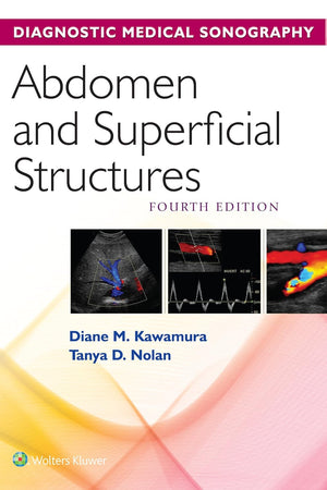 Abdomen and Superficial Structures (Diagnostic Medical Sonography Series)