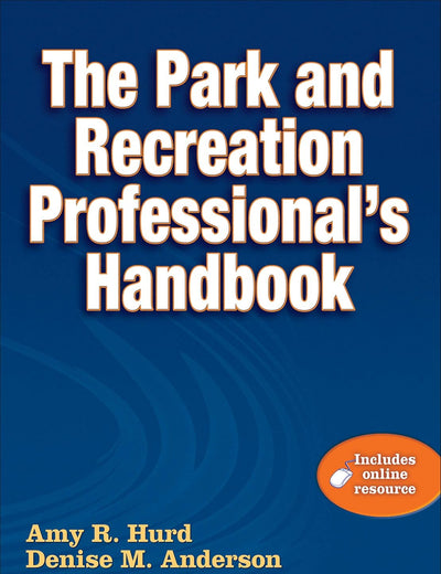 The Park and Recreation Professional's Handbook