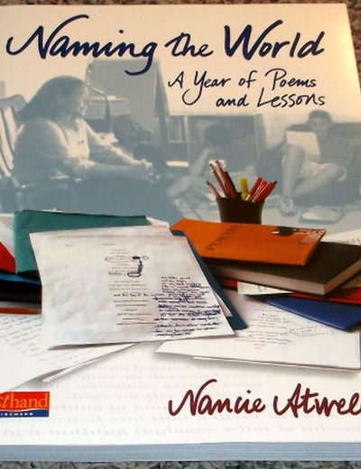 Naming the World: A Year of Poems and Lessons