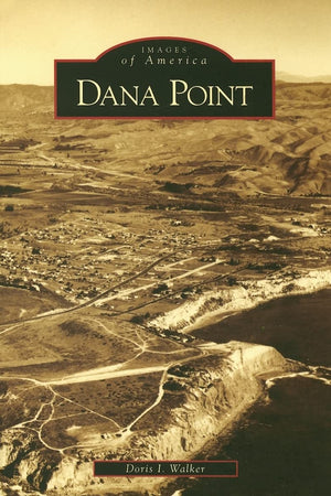 Dana Point (CA) (Images of America)