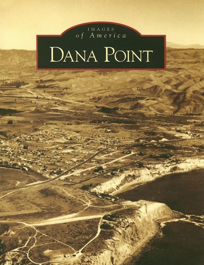 Dana Point (CA) (Images of America)