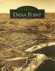 Dana Point (CA) (Images of America)