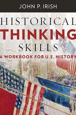 Historical Thinking Skills: U. S. History