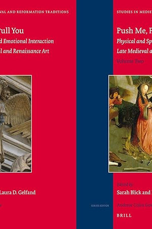 Push Me, Pull You: Imaginative, Emotional, Physical, and Spatial Interaction in Late Medieval and Renaissance Art