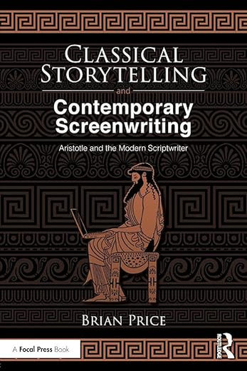 Classical Storytelling and Contemporary Screenwriting