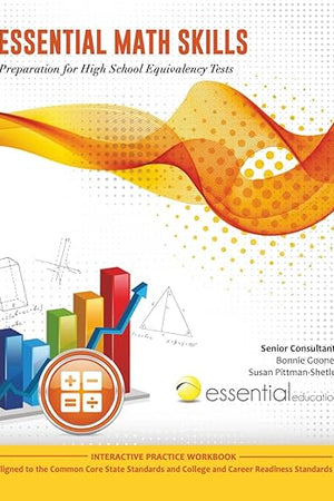 Essential Math Skills: Preparation for High School Equivalency Tests
