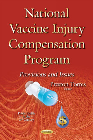 National Vaccine Injury Compensation Program: Provisions and Issues