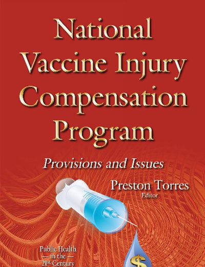 National Vaccine Injury Compensation Program: Provisions and Issues