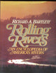 Rolling Rivers: An Encyclopedia of America's Rivers