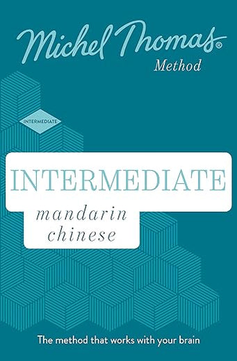 Intermediate Mandarin Chinese New Edition: Learn Mandarin Chinese with the Michel Thomas Method