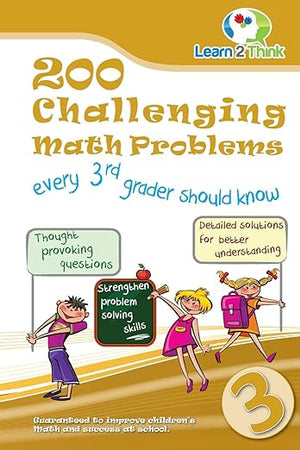 200 Challenging Math Problems every 3rd grader should know