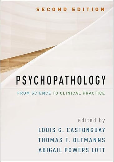 Psychopathology: From Science to Clinical Practice