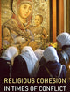 Religious Cohesion in Times of Conflict: Christian-Muslim Relations in Segregated Towns