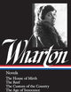 Novels: The House of Mirth / The Reef / The Custom of the Country / The Age of Innocence