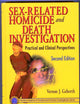 Sex-Related Homicide and Death Investigation: Practical and Clinical Perspectives, Second Edition (Practical Aspects of Criminal and Forensic Investigations)