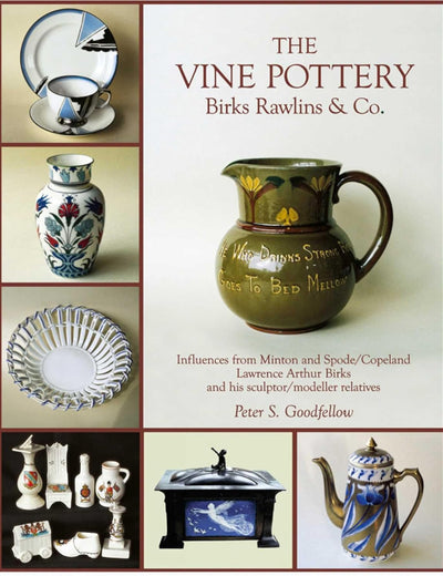 The Vine Pottery: Birks Rawlins & Co.