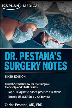 Dr. Pestana's Surgery Notes: Pocket-Sized Review for the Surgical Clerkship and Shelf Exams (USMLE Prep)