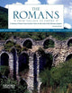 The Romans: From Village to Empire: A History of Rome from Earliest Times to the End of the Western Empire