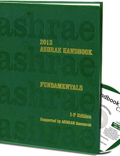 ASHRAE Handbook Fundamentals 2013: Inch-Pound Edition