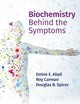 Biochemistry Behind the Symptoms