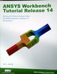 ANSYS Workbench Tutorial Release 14