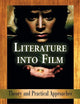 Literature into Film: Theory and Practical Approaches