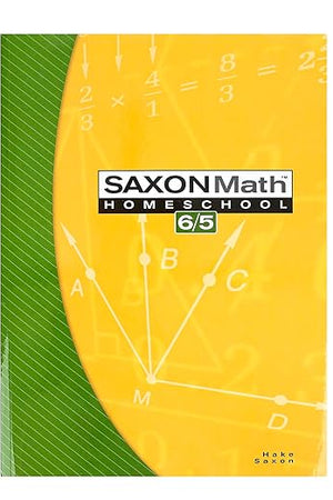 Saxon Math 6/5: Homeschool, 3rd Edition