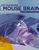 Paxinos and Franklin's the Mouse Brain in Stereotaxic Coordinates, Compact: The Coronal Plates and Diagrams