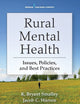 Rural Mental Health: Issues, Policies, and Best Practices