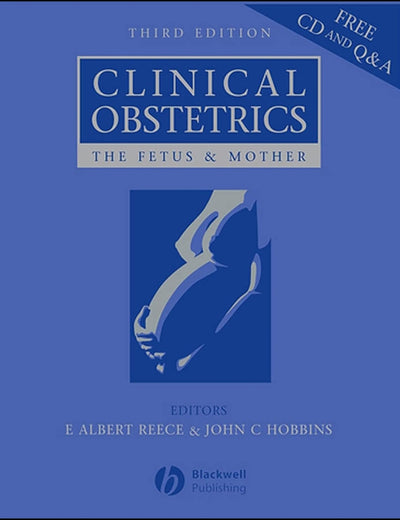 Clinical Obstetrics: The Fetus and Mother
