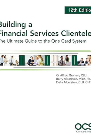 Building A Financial Services Clientele, 12th Edition