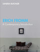 Erich Fromm (Routledge Introductions to Contemporary Psychoanalysis)
