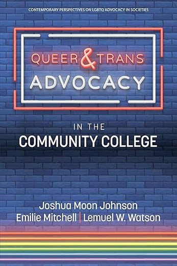 Queer & Trans Advocacy in the Community College (Contemporary Perspectives on LGBTQ Advocacy in Societies)