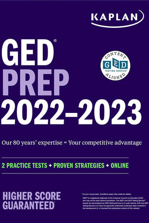GED Test Prep 2022-2023: 2 Practice Tests + Proven Strategies + Online (Kaplan Test Prep)
