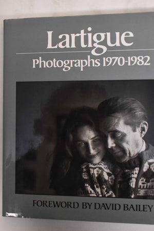 Lartigue: Photographs, 1970-1982