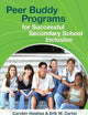 Peer Buddy Programs for Successful Secondary School Inclusion