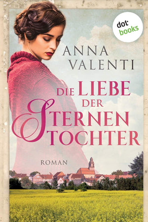 Die Liebe der Sternentochter - Band 2: Roman (German Edition)