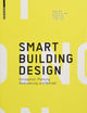 Smart Building Design: Konzeption, Planung, Realisierung und Betrieb (German Edition)