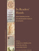 In Readers' Hands: New Perspectives on Premodern Bibles in Europe (Brill’s Studies on Art, Art History, and Intellectual History, 78)