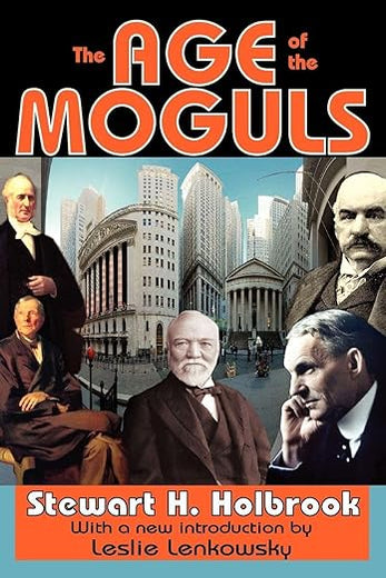 The Age of the Moguls