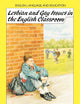 Lesbian and Gay Issues in the English Classroom (New Directions in Criminology Series)