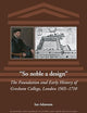 “So noble a design”: The Foundation and Early History of Gresham College, London 1565–1710 (Scientific and Learned Cultures and Their Institutions, 35)