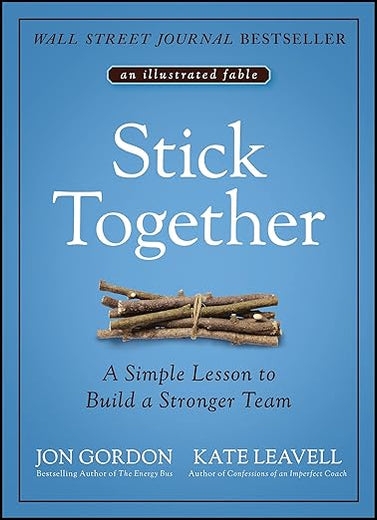 Stick Together: A Simple Lesson to Build a Stronger Team
