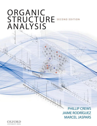 Organic Structure Analysis (Topics in Organic Chemistry)
