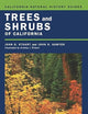 Trees and Shrubs of California (California Natural History Guides)
