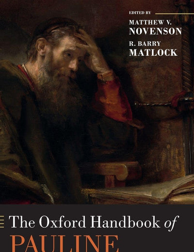 The Oxford Handbook of Pauline Studies