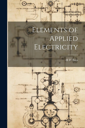 Elements of Applied Electricity