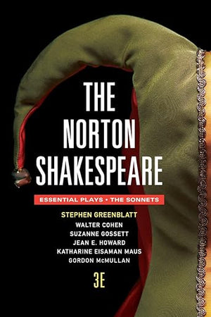 The Norton Shakespeare: The Essential Plays / The Sonnets